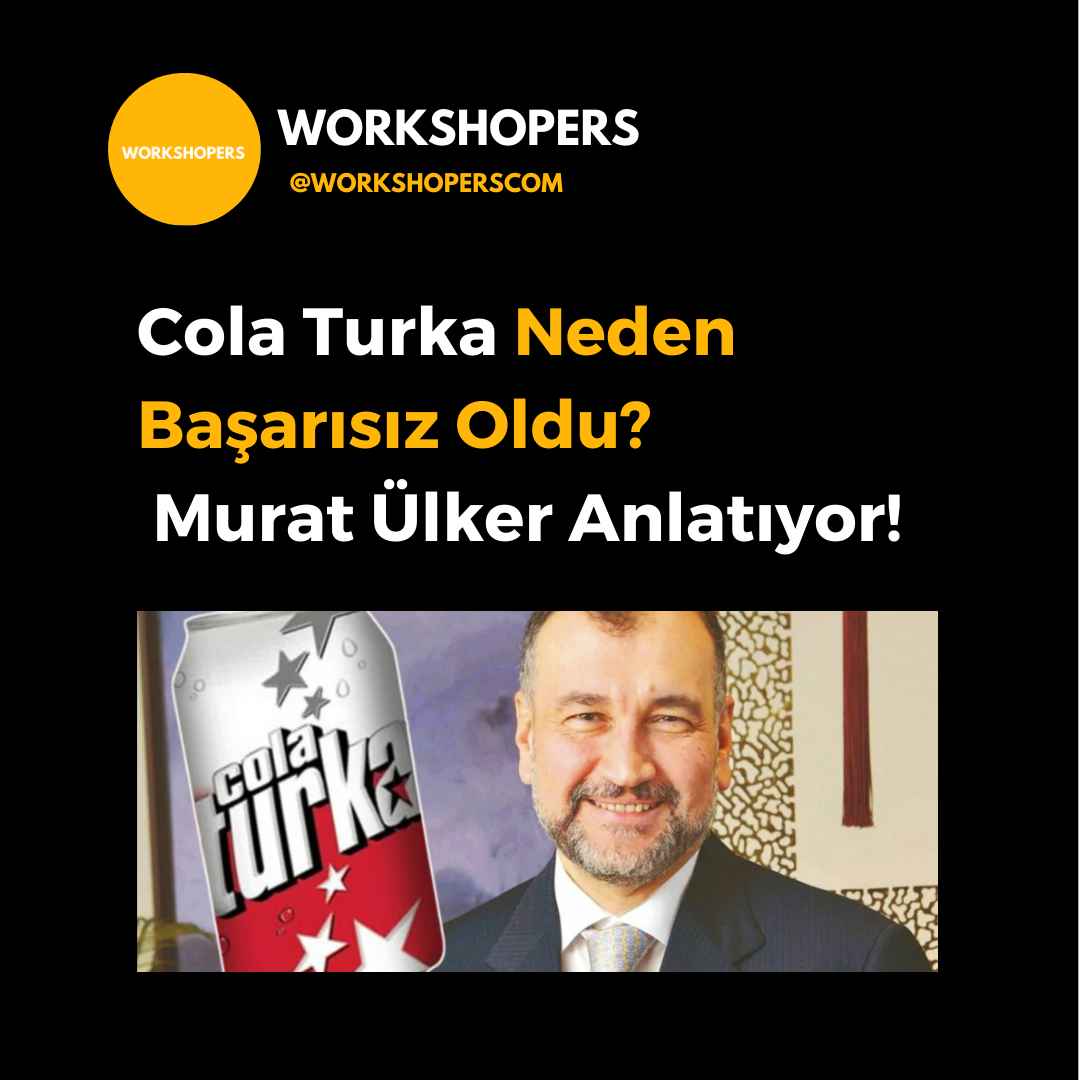 Cola Turka Neden Başarılı Olamadı?