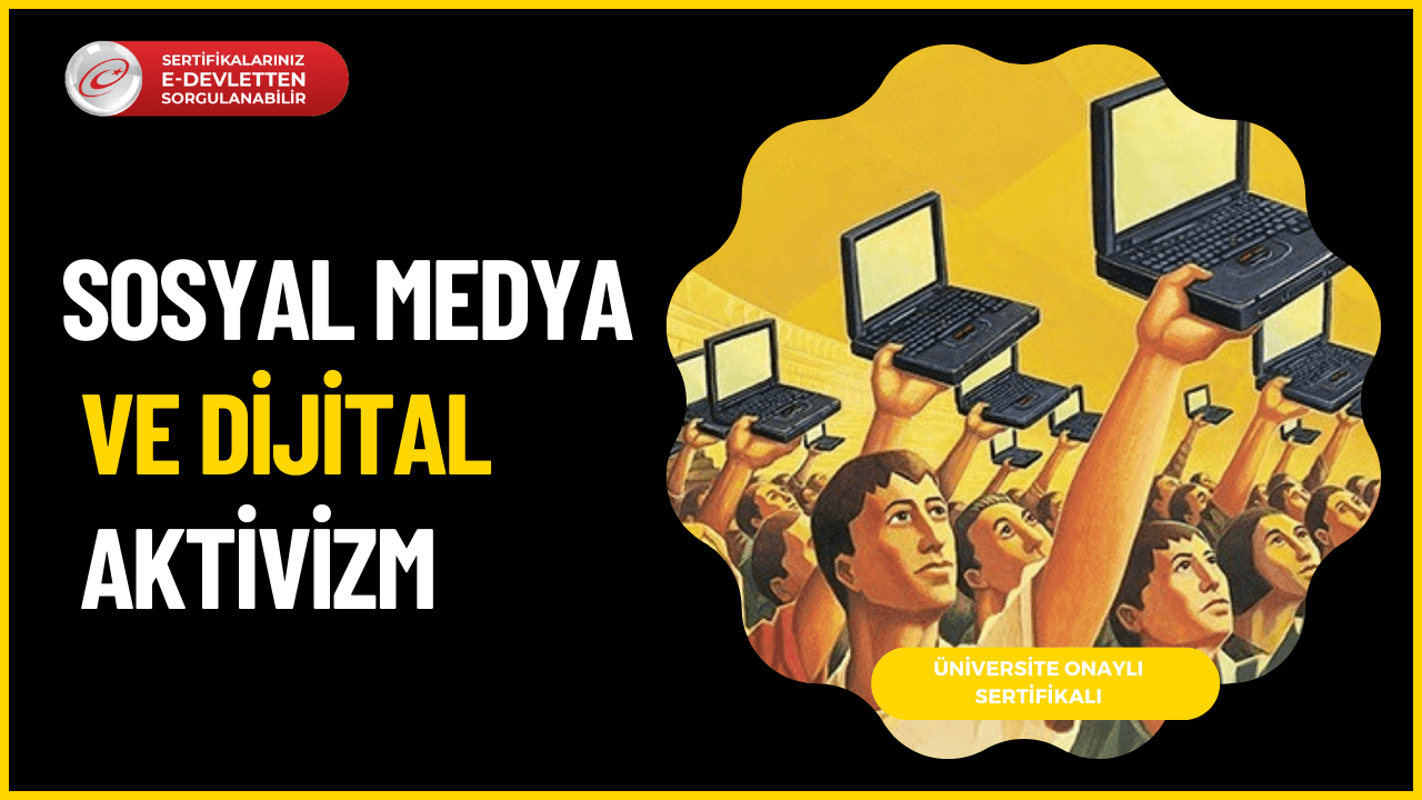 Sosyal Medya ve Dijital Aktivizm